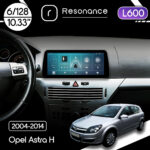 Магнітола Opel Astra H (2004-2014) Resonance L600 6/128 10.33" QLED, 360 (BMW Style)
